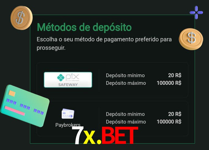 O cassino 7x.bet oferece uma grande variedade de métodos de pagamento